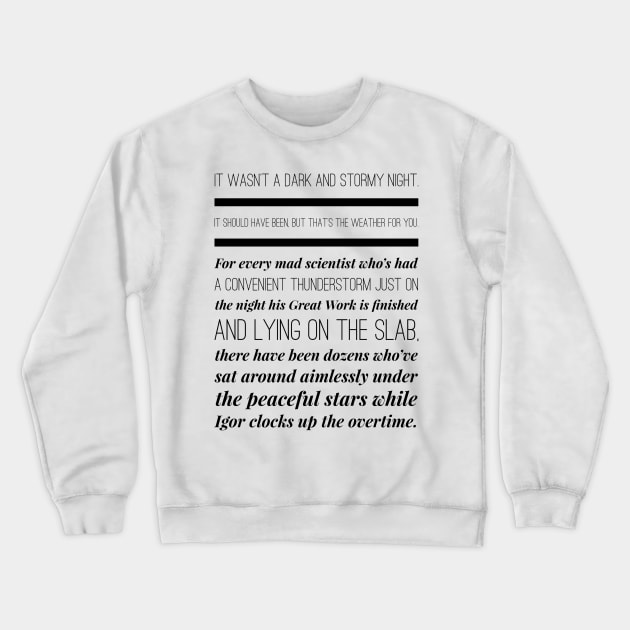 That's the Weather For You Crewneck Sweatshirt by cipollakate